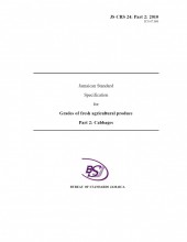 JS CRS 24 Part 2 2010 - Jamaican Standard Specification for Grades of Fresh Agricultural Produce - Cabbages